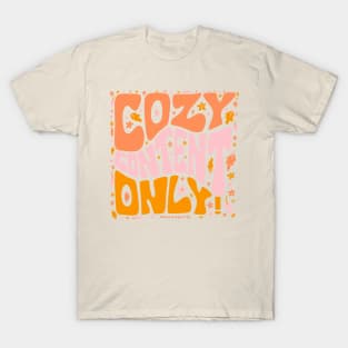 Cozy Content Only T-Shirt